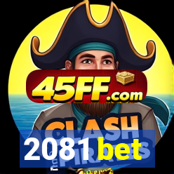 2081 bet